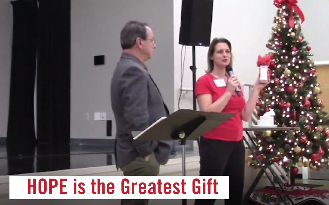 The Greatest Gift, the Gift of Hope